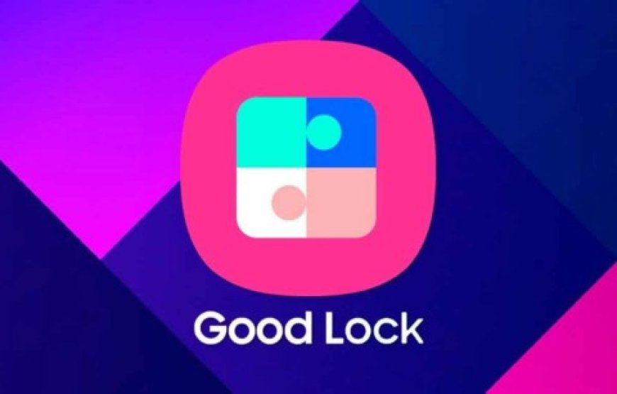 سامسونغ تطرح تطبيق “Good Lock” عالميًا لتخصيص هواتف غالاكسي