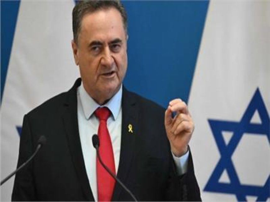 كاتس سنهاجم كل من يتجاوز الخط الأصفر في غزة