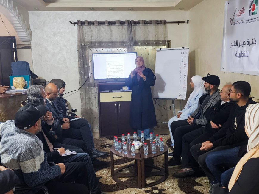 لجنة الانتخابات في دير البلح تنفذ تدريبات للقوائم المرشحة